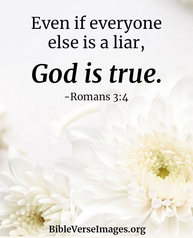 Comforting Bible Verse - Romans 3:4