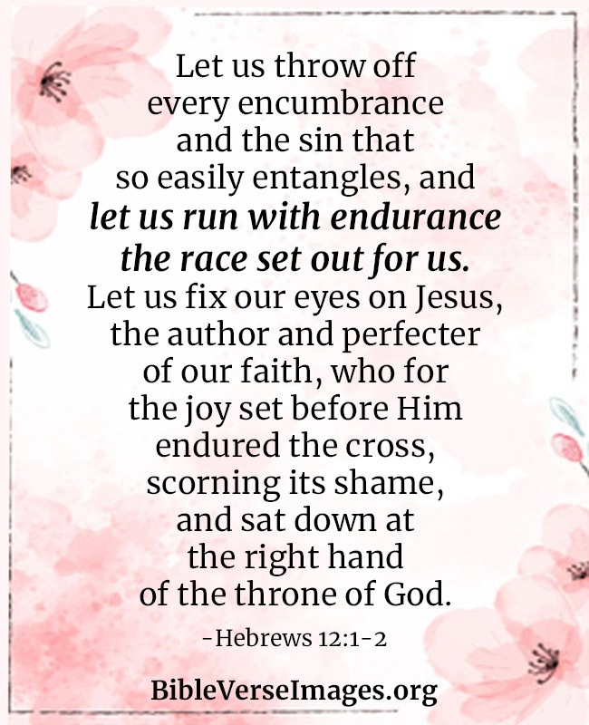 Encouraging Bible Verse - Hebrews 12:1-2