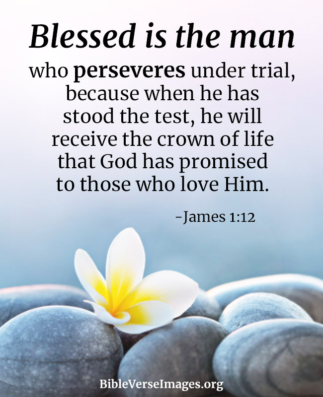 Encouraging Bible Verse - James 1:12