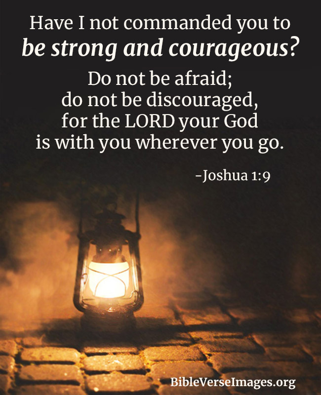 Encouraging Bible Verse - Joshua 1:9