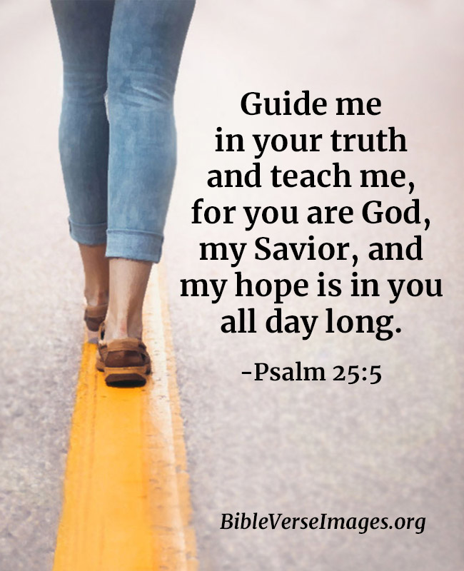 Bible Verse about Faith - Psalm 25:5