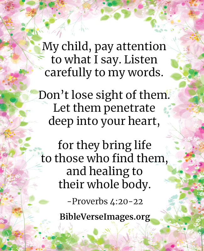 Bible Verse about Love - Proverbs 4:20-22