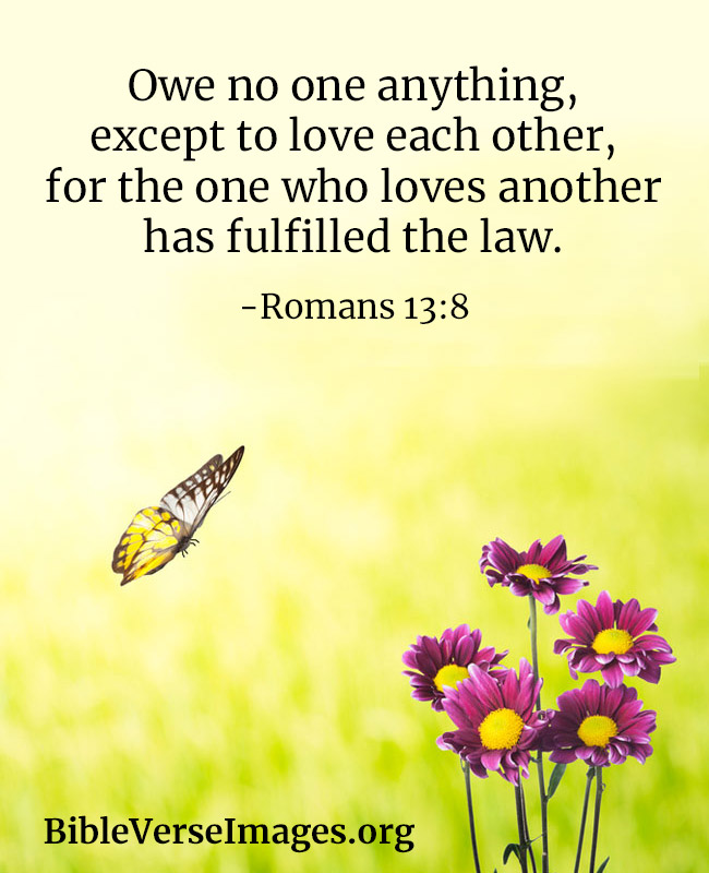 Bible Verse about Love - Romans 13:8